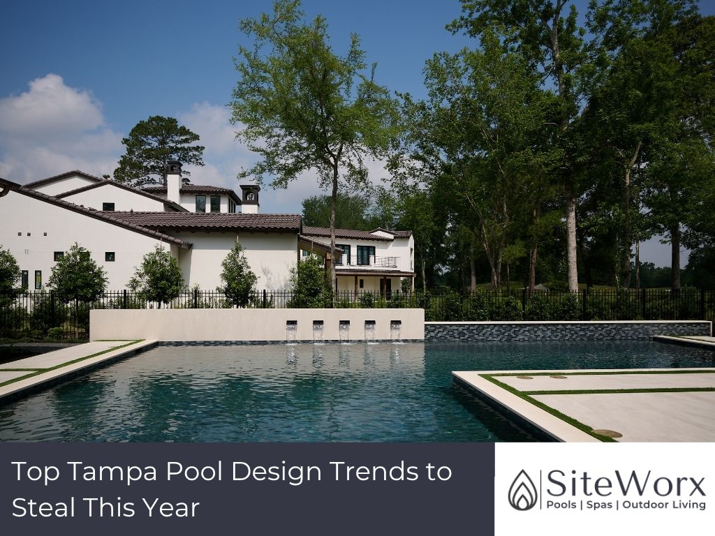 Top Tampa Pool Design Trends to Steal This Year 2